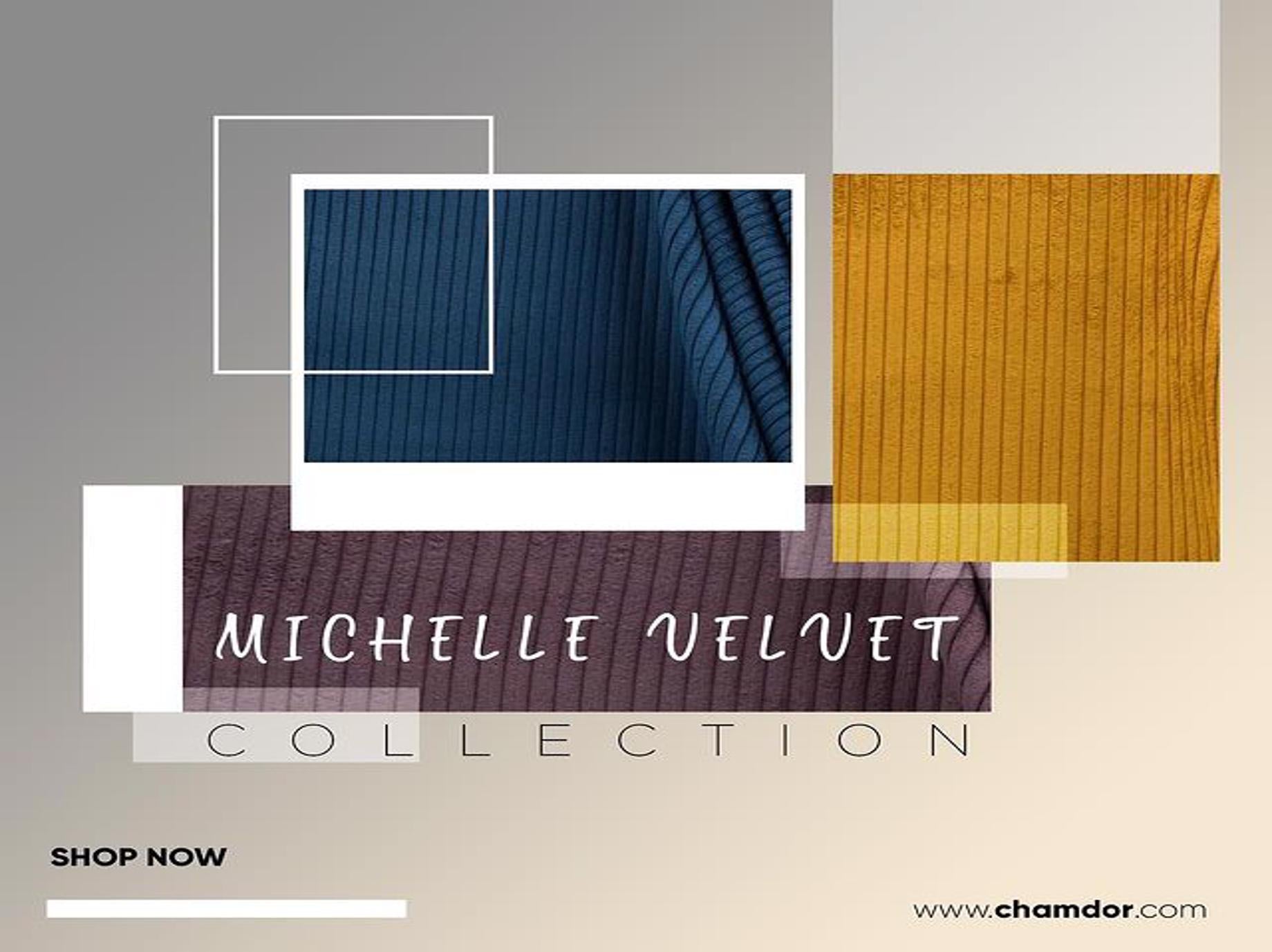 Michelle Velvet Collection